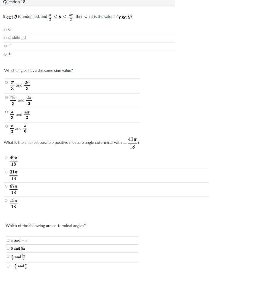 Solved Question 18 If cot is undefined, and so on then