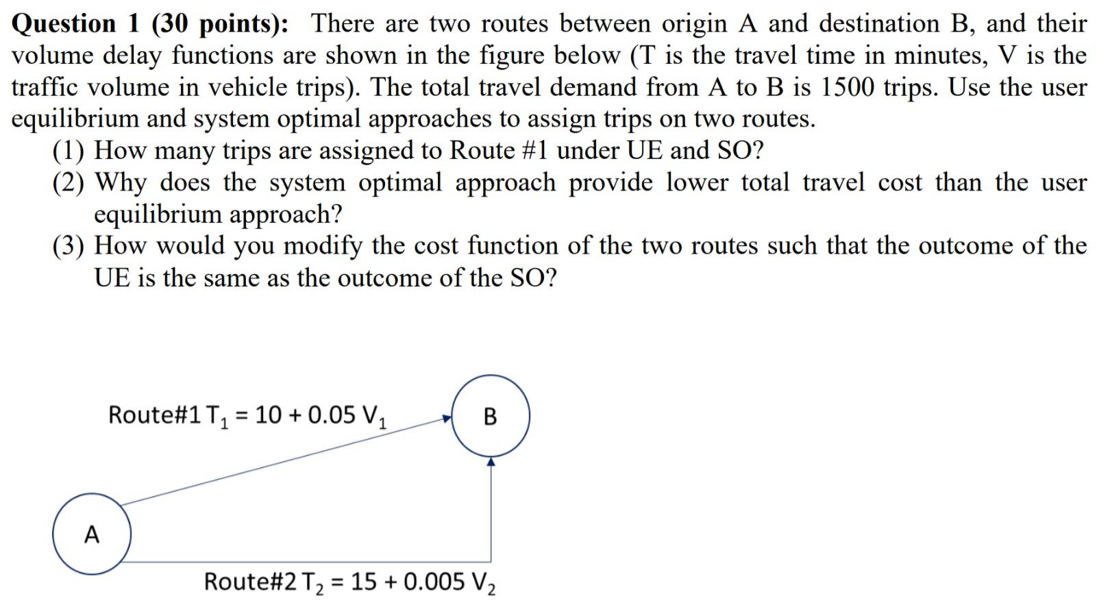 solved-question-1-30-points-there-are-two-routes-between-chegg