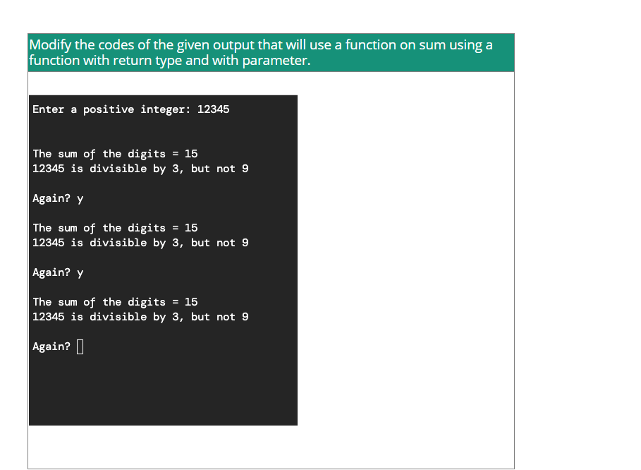 Solved Modify the codes of the given output that will use a | Chegg.com