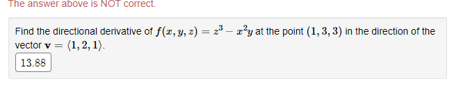 Solved The Answer Above Is NOT Correct. = - Find The | Chegg.com