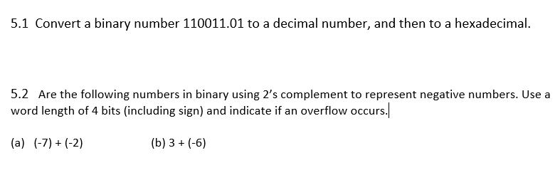 Solved 5.1 Convert a binary number 110011.01 to a decimal | Chegg.com