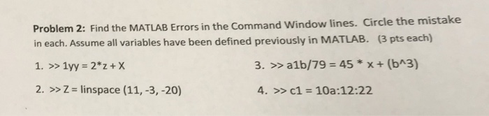 Solved Problem 2: Find the MATLAB Errors in the Command | Chegg.com