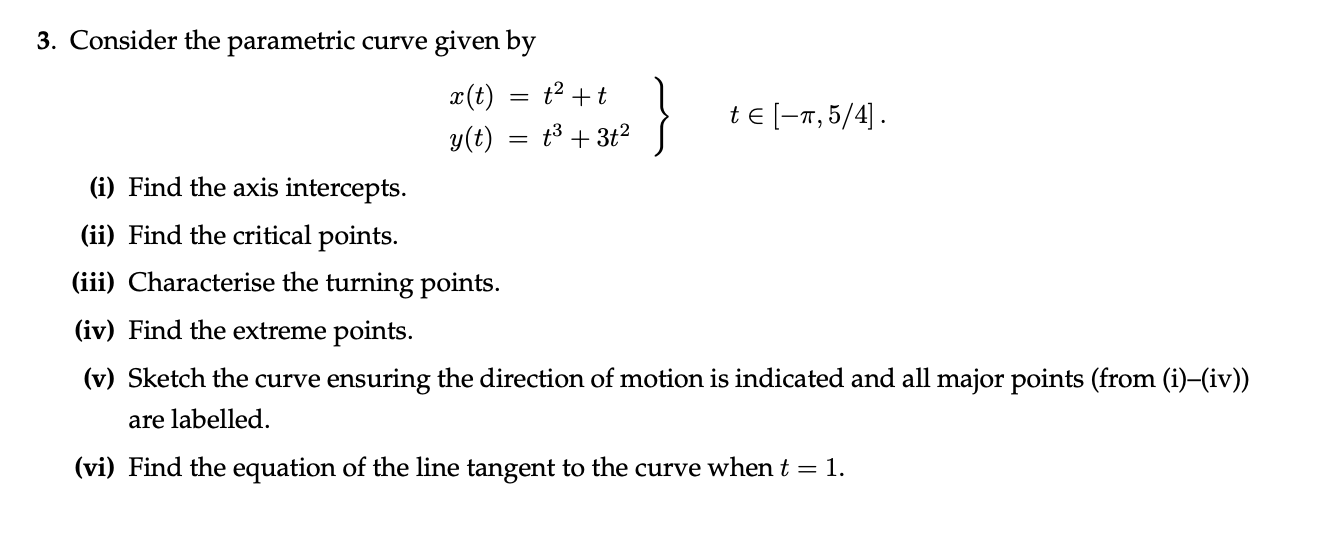 Solved 3. Consider the parametric curve given by | Chegg.com