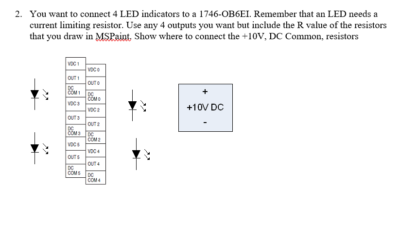 Solved 2. You want to connect 4LED indicators to a | Chegg.com