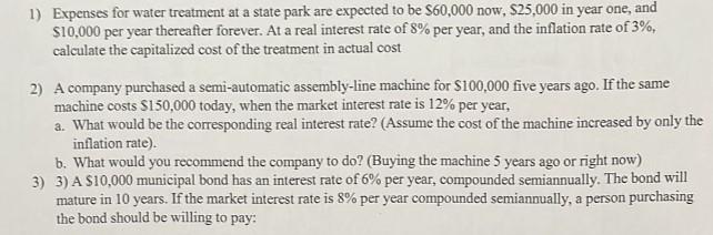 Solved 1) Expenses for water treatment at a state park are | Chegg.com