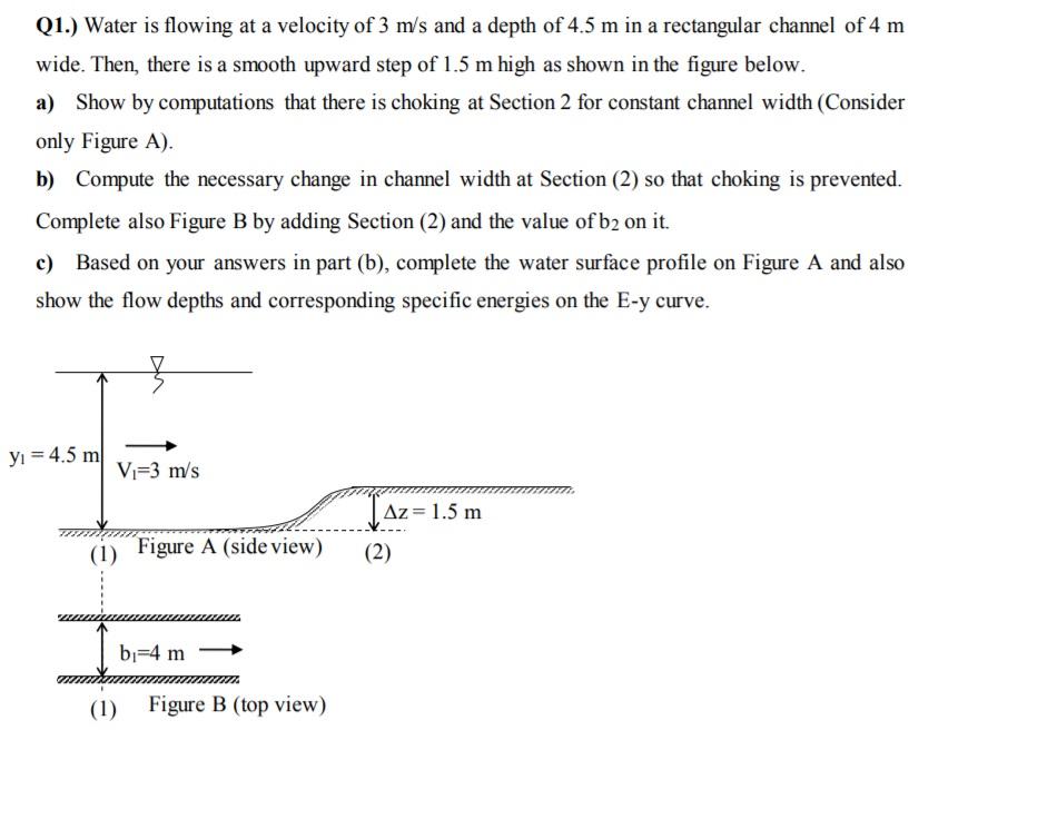 Solved Q1.) Water is flowing at a velocity of 3 m/s and a | Chegg.com