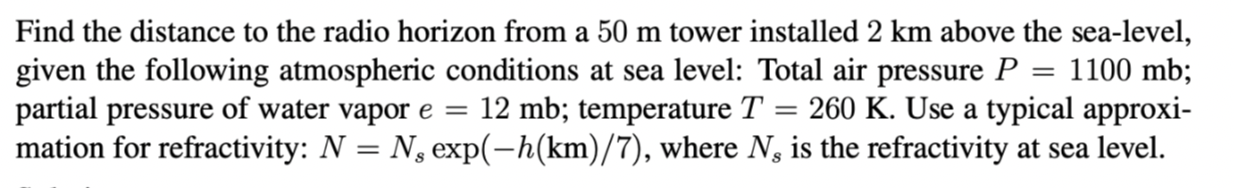 Solved Find the distance to the radio horizon from a 50 m | Chegg.com