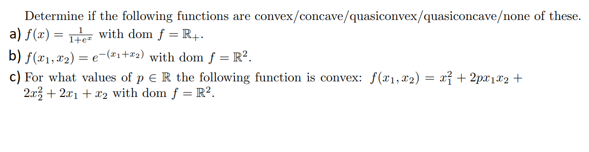 Solved = Determine if the following functions are | Chegg.com