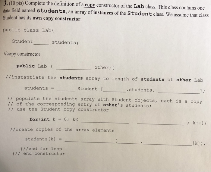 Solved 3.(10 pts) Complete the definition of a copy