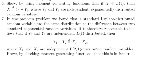 Solved 6. Show, by using moment generating functions, that | Chegg.com