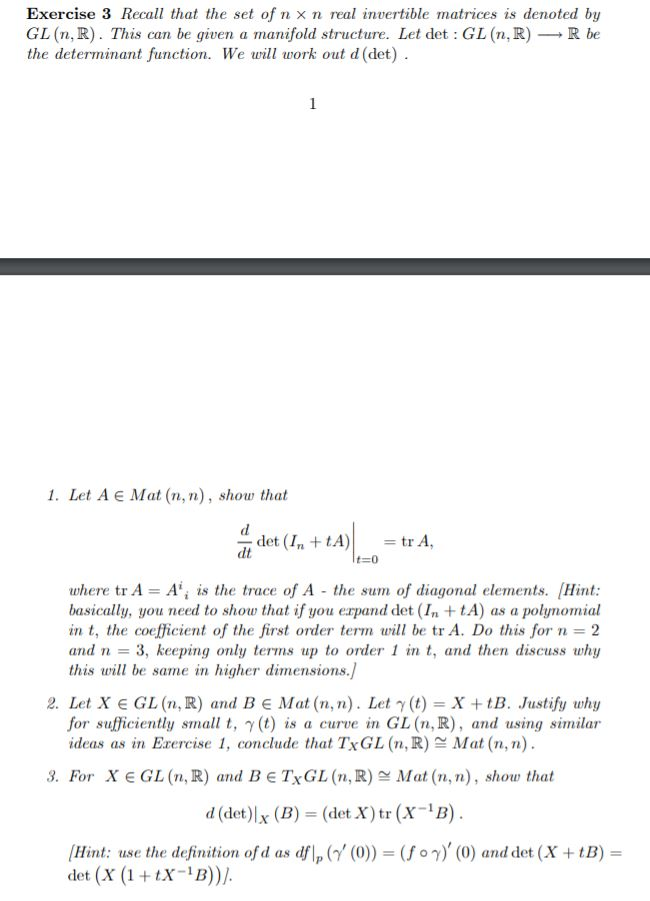 Solved Exercise 3 Recall That The Set Of N X N Real Inver Chegg Com