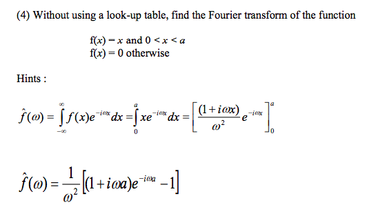 Solved (4) Without using a look-up table, find the Fourier | Chegg.com