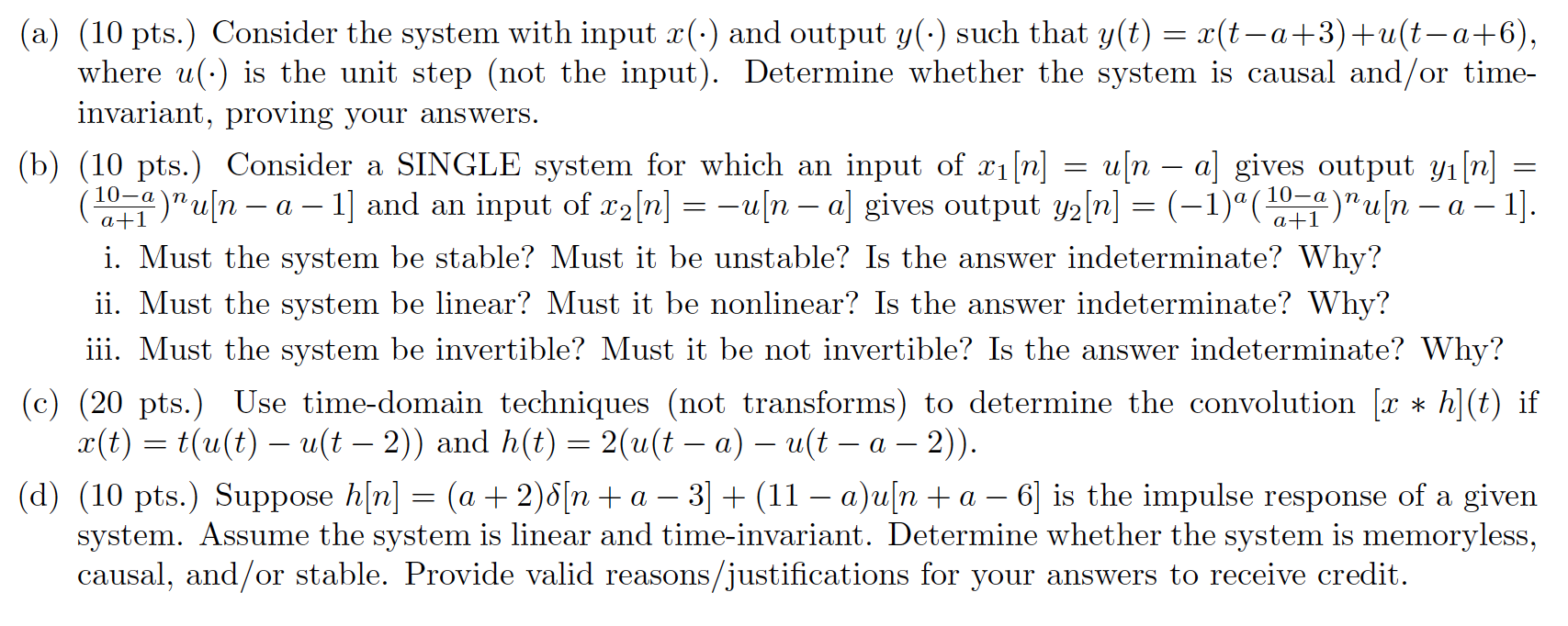 Solved - - (a) (10 pts.) Consider the system with input x( ) | Chegg.com