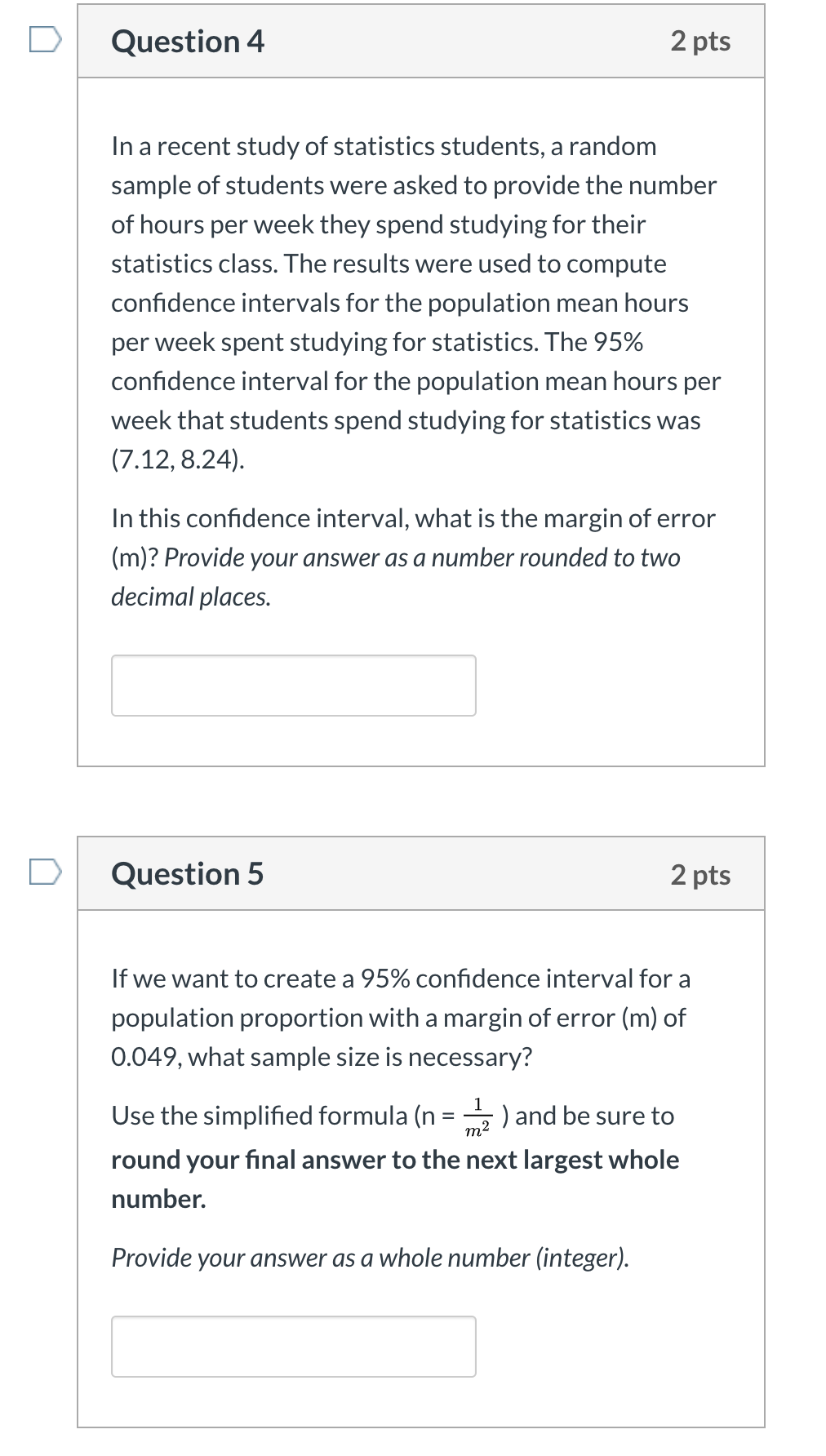 Solved Question 2 2 pts In a recent study of statistics | Chegg.com