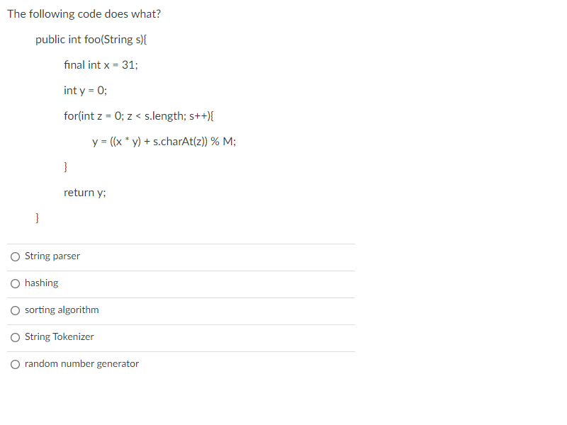 Solved The following code does what? public int foo(String | Chegg.com