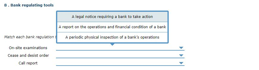 Solved 8. Bank Regulating Tools A Legal Notice Requiring A | Chegg.com