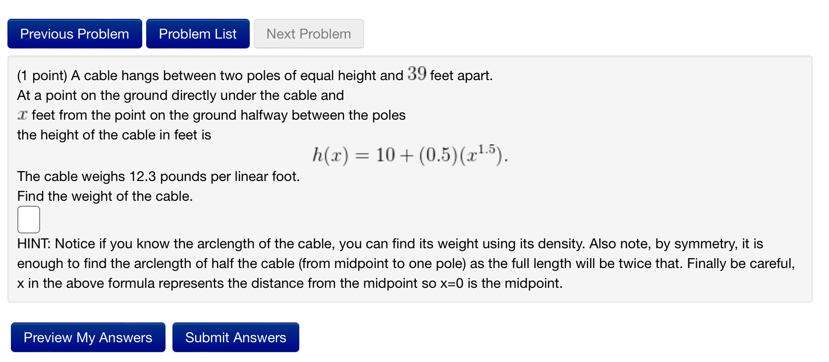 Solved (1 point) A cable hangs between two poles of equal | Chegg.com