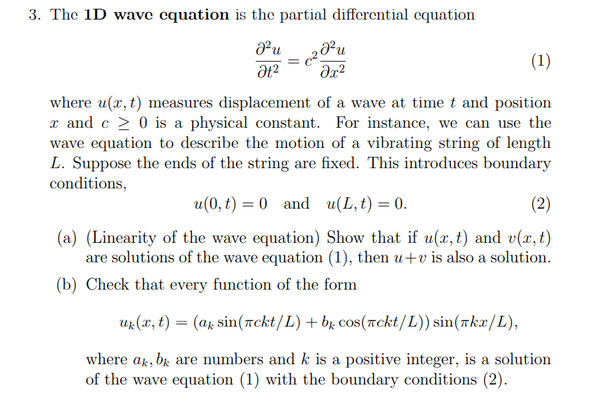 Solved 3 The 1d Wave Equation Is The Partial Differentia Chegg Com