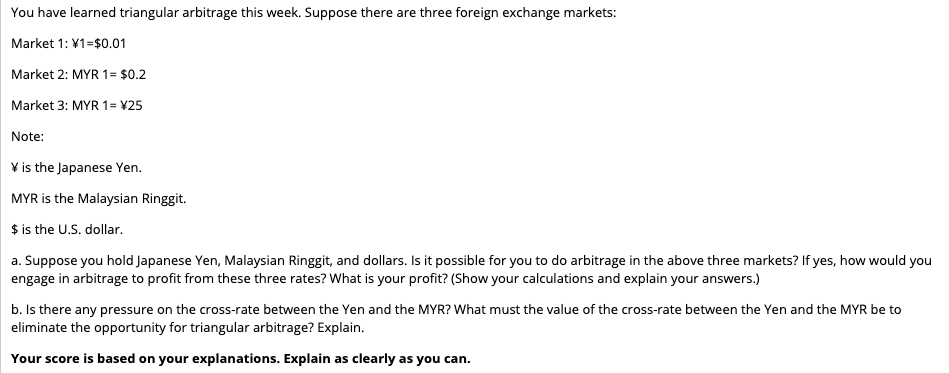 Solved You Have Learned Triangular Arbitrage This Week Chegg Com