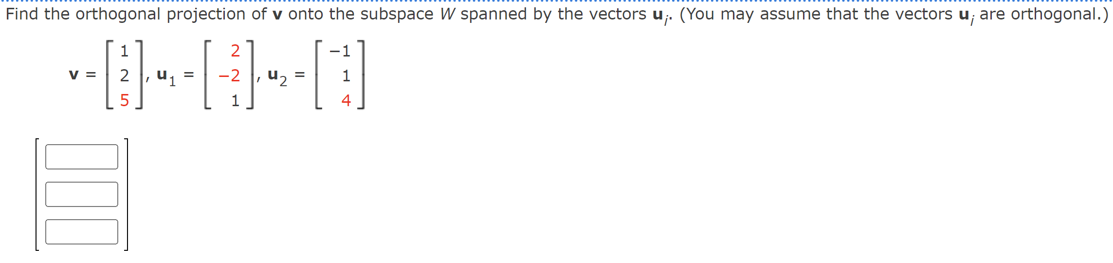 Solved Find the orthogonal projection of v onto the subspace | Chegg.com