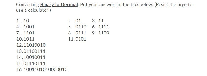 Solved Converting Binary To Decimal. Put Your Answers In The | Chegg.com