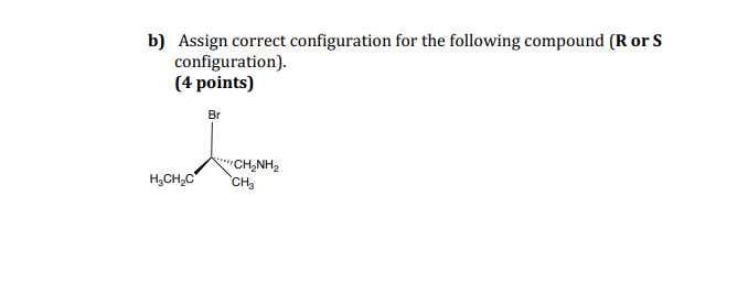 Solved B) Assign Correct Configuration For The Following | Chegg.com