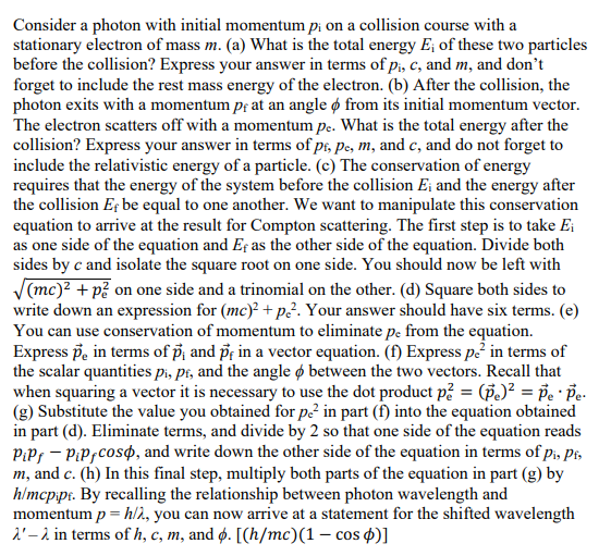 Solved m. Consider a photon with initial momentum p; on a | Chegg.com