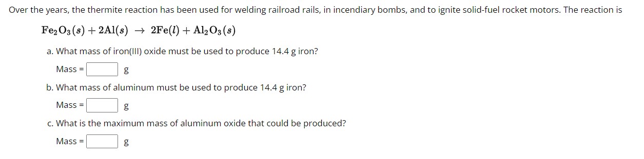 Solved Over The Years, The Thermite Reaction Has Been Used | Chegg.com