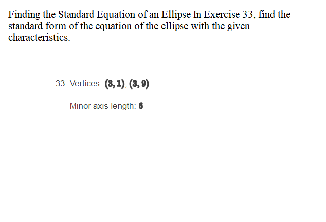 the equation of an ellipse in standard form is given by