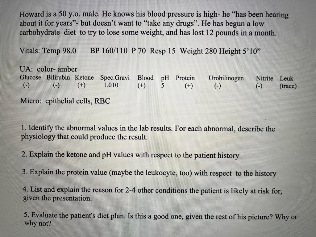 Howard is a 50 y.o. male. He knows his blood pressure is high-he “has been hearing about it for years”- but doesnt want to “