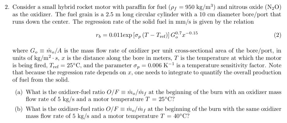 2. Consider a small hybrid rocket motor with paraffin | Chegg.com