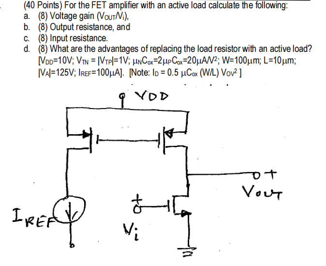 (40 Points) For the FET amplifier with an active load | Chegg.com