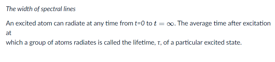 Solved The width of spectral lines An excited atom can | Chegg.com