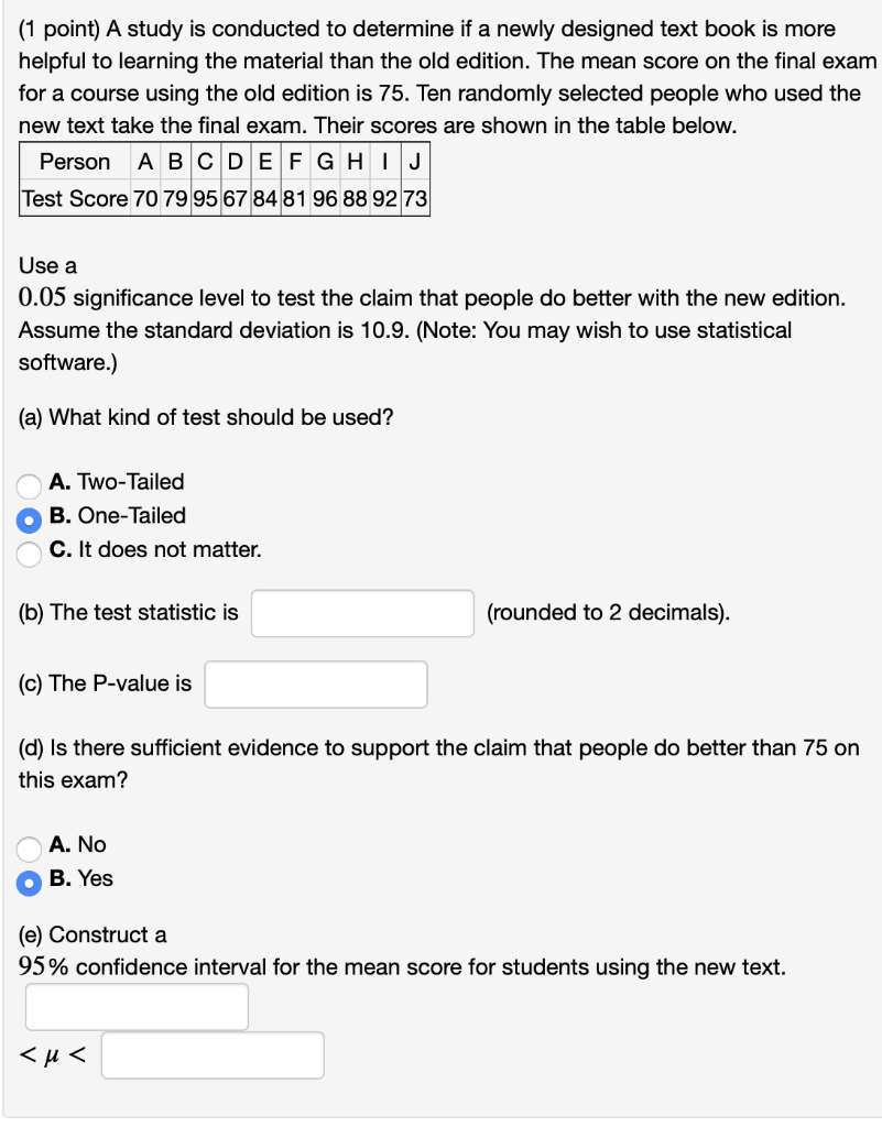 Solved (1 point) A study is conducted to determine if a | Chegg.com