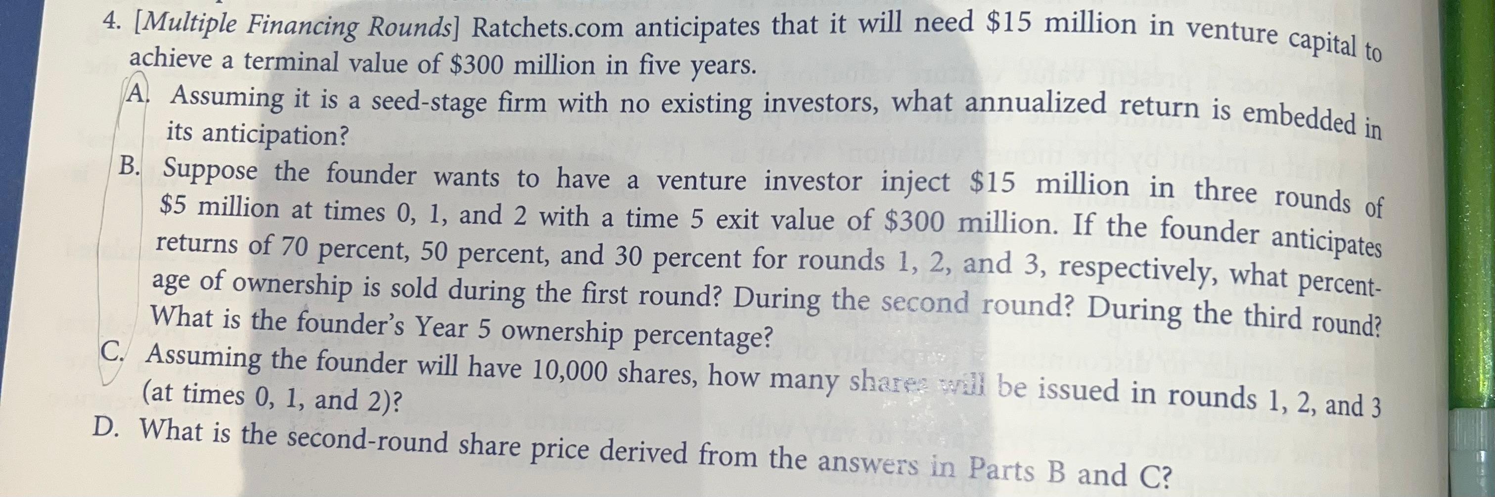Solved years. 4. [Multiple Financing Rounds] Ratchets.com | Chegg.com