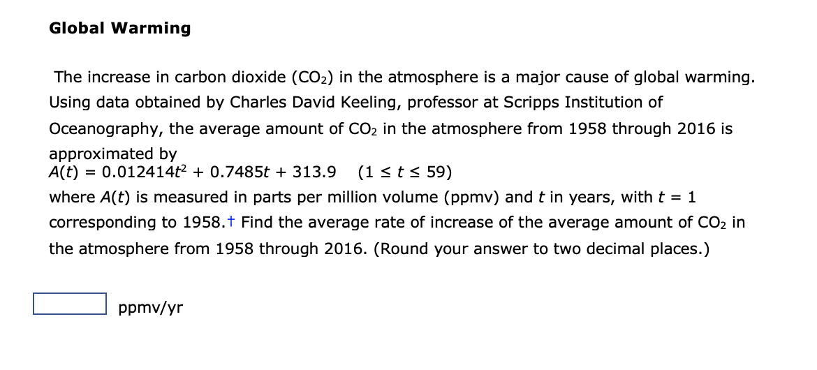 Solved Global Warming The increase in carbon dioxide (CO2) | Chegg.com