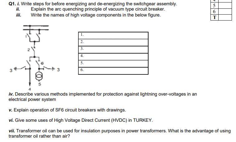 Solved Q1 I Write Steps For Before Energizing And De En Chegg Com