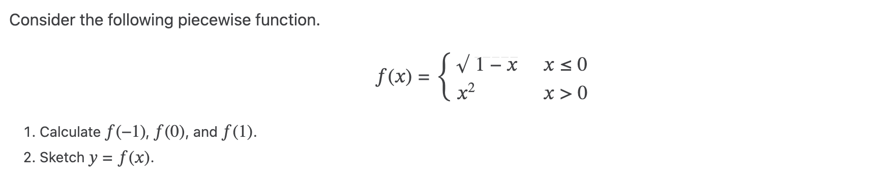 Solved Consider the following piecewise | Chegg.com