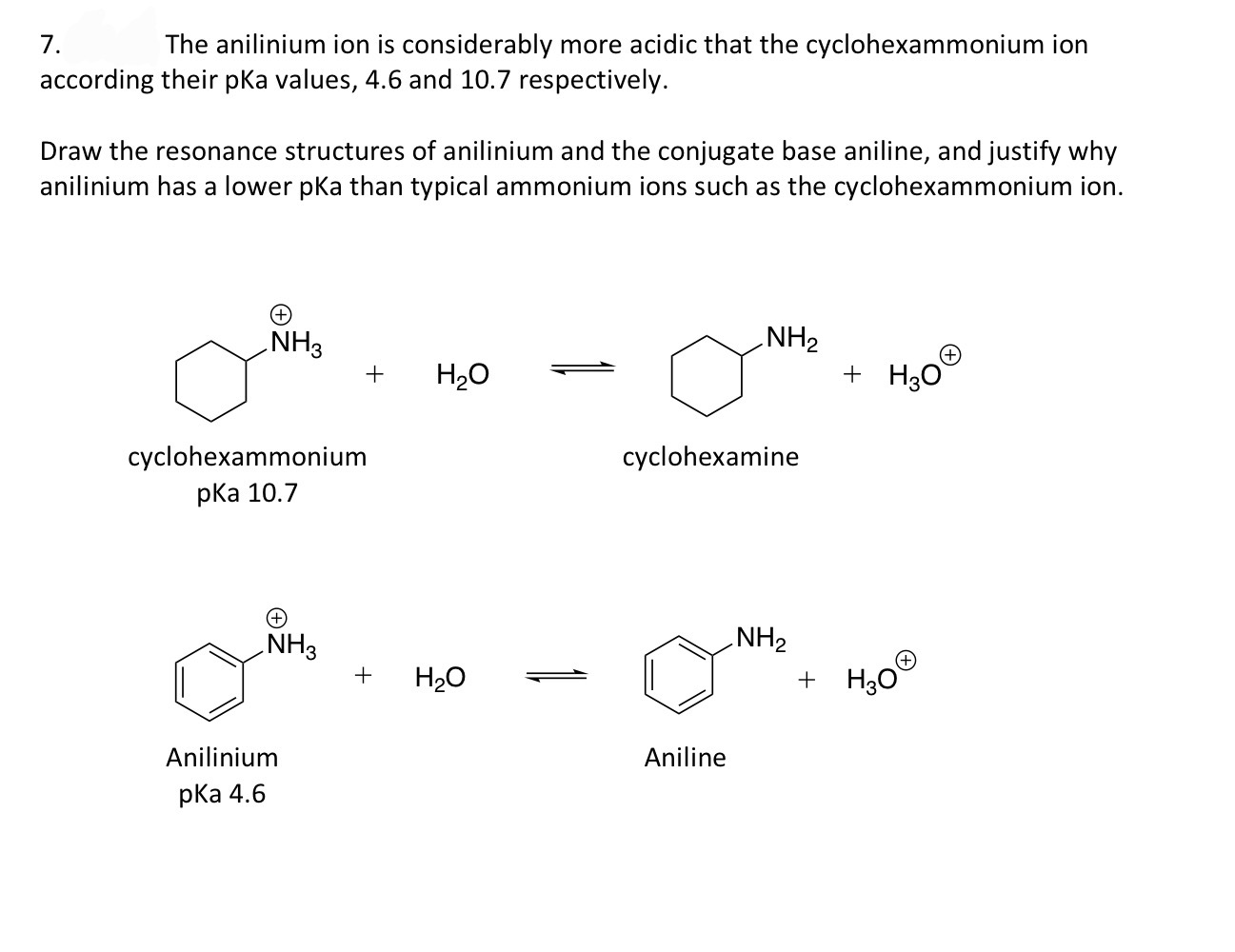 Solved 7. The Anilinium Ion Is Considerably More Acidic That | Chegg.com