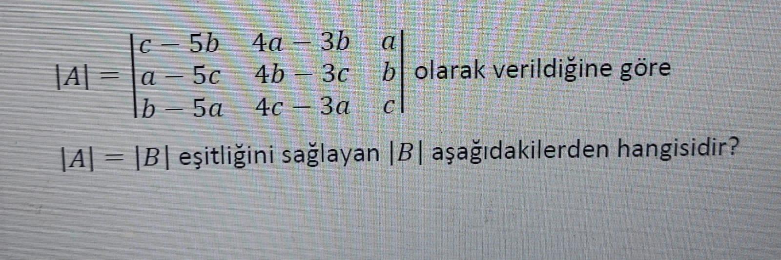 Solved C - 5b |A| = |a - 50 b – 5a 4a - 3b 4b – 30 40 – 3a | Chegg.com