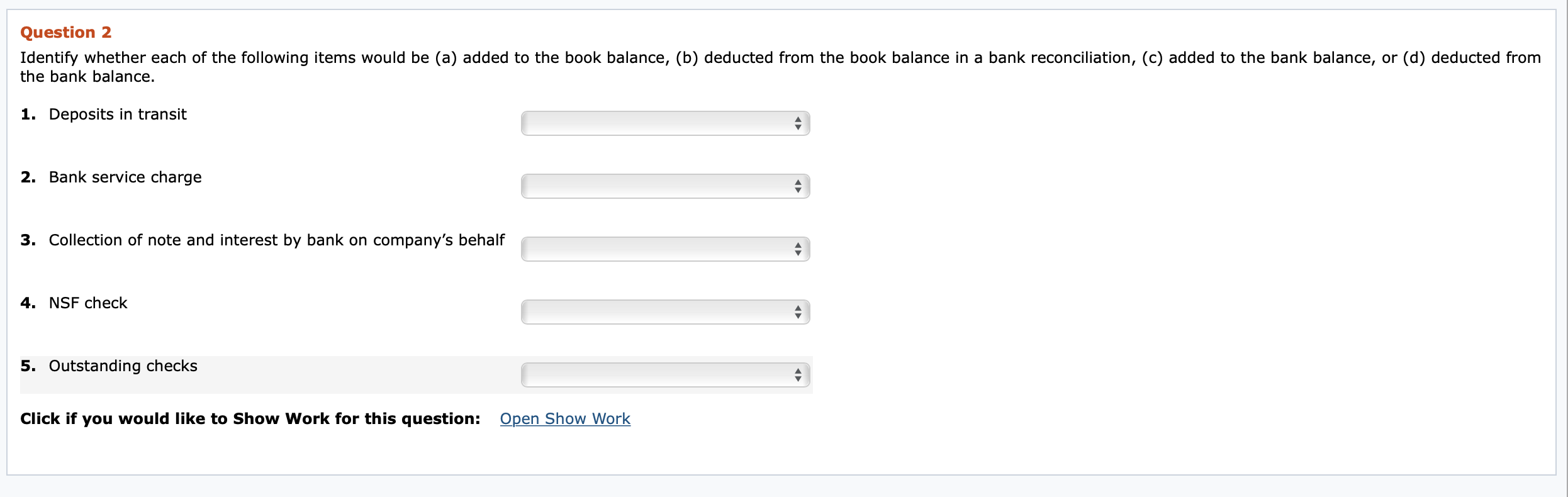 Solved Question 2 Identify whether each of the following | Chegg.com