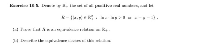 Solved Exercise 10.5. Denote by R+ the set of all positive | Chegg.com