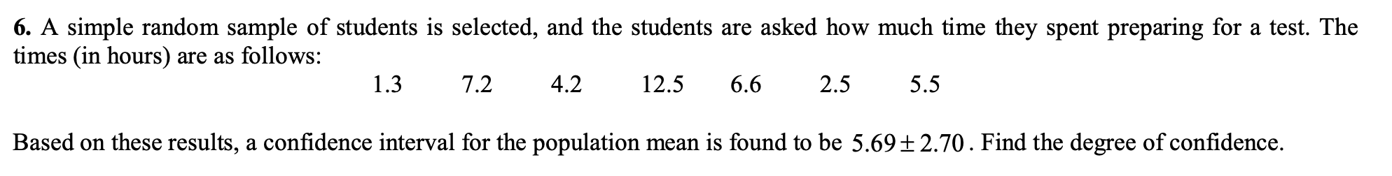 Solved 6. A simple random sample of students is selected, | Chegg.com