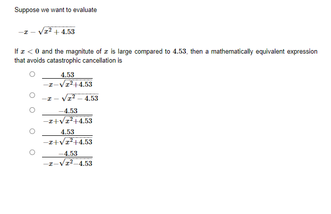 Solved Suppose we want to evaluate −x−x2+4.53 If x