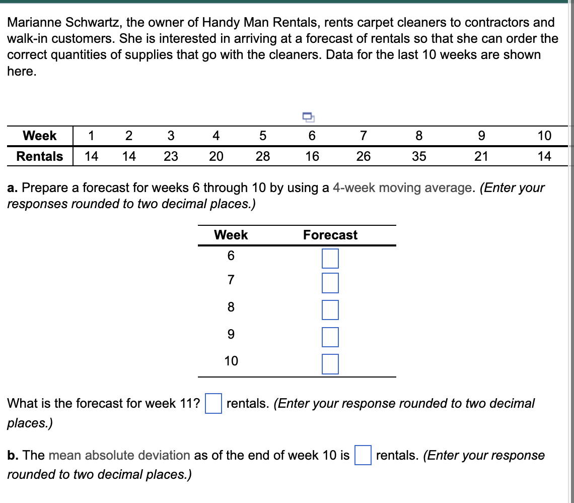 Solved Marianne Schwartz, the owner of Handy Man Rentals,