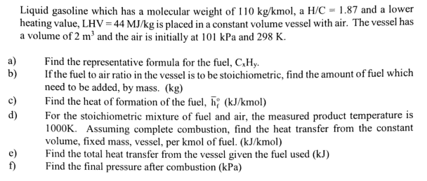 Liquid Gasoline Which Has A Molecular Weight Of 110 