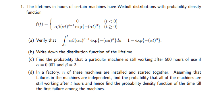 Solved 1. The lifetimes in hours of certain machines have | Chegg.com