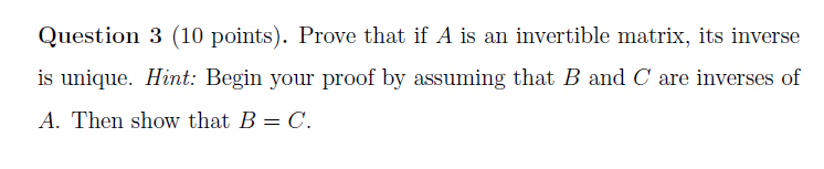 Solved Question 3 (10 points). Prove that if A is an | Chegg.com