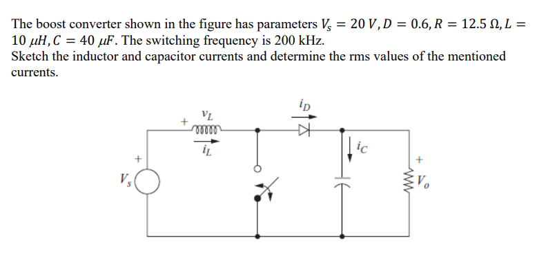 Solved The Boost Converter Shown In The Figure Has | Chegg.com