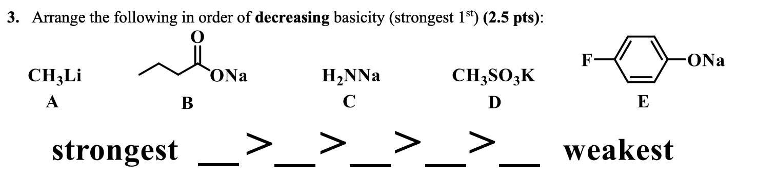 Solved 3. Arrange the following in order of decreasing | Chegg.com